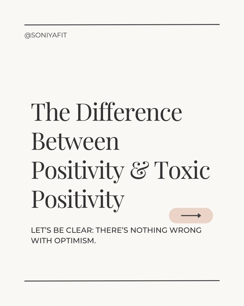 SoniyaFit's tweet photo. The Difference Between Positivity &amp; Toxic Positivity https://t.co/ilWTMe1ZuK