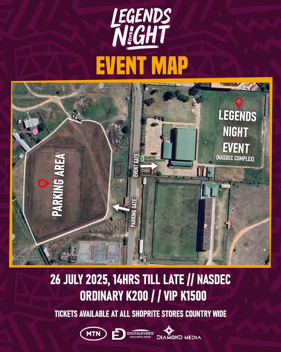 KNOW BEFORE YOU GO!
Here’s your official Legends Night Map 🗺️✨
✅ Parking? Sorted.
✅ Entry gate? Marked.
✅ Vibes? Guaranteed.
🗓 26 July 2025
📍 NASDEC Complex
🕓 From 14hrs till late
🎟 Ordinary: K200 | VIP: K1500
🎫 Tickets available at all Shoprite stores nationwide