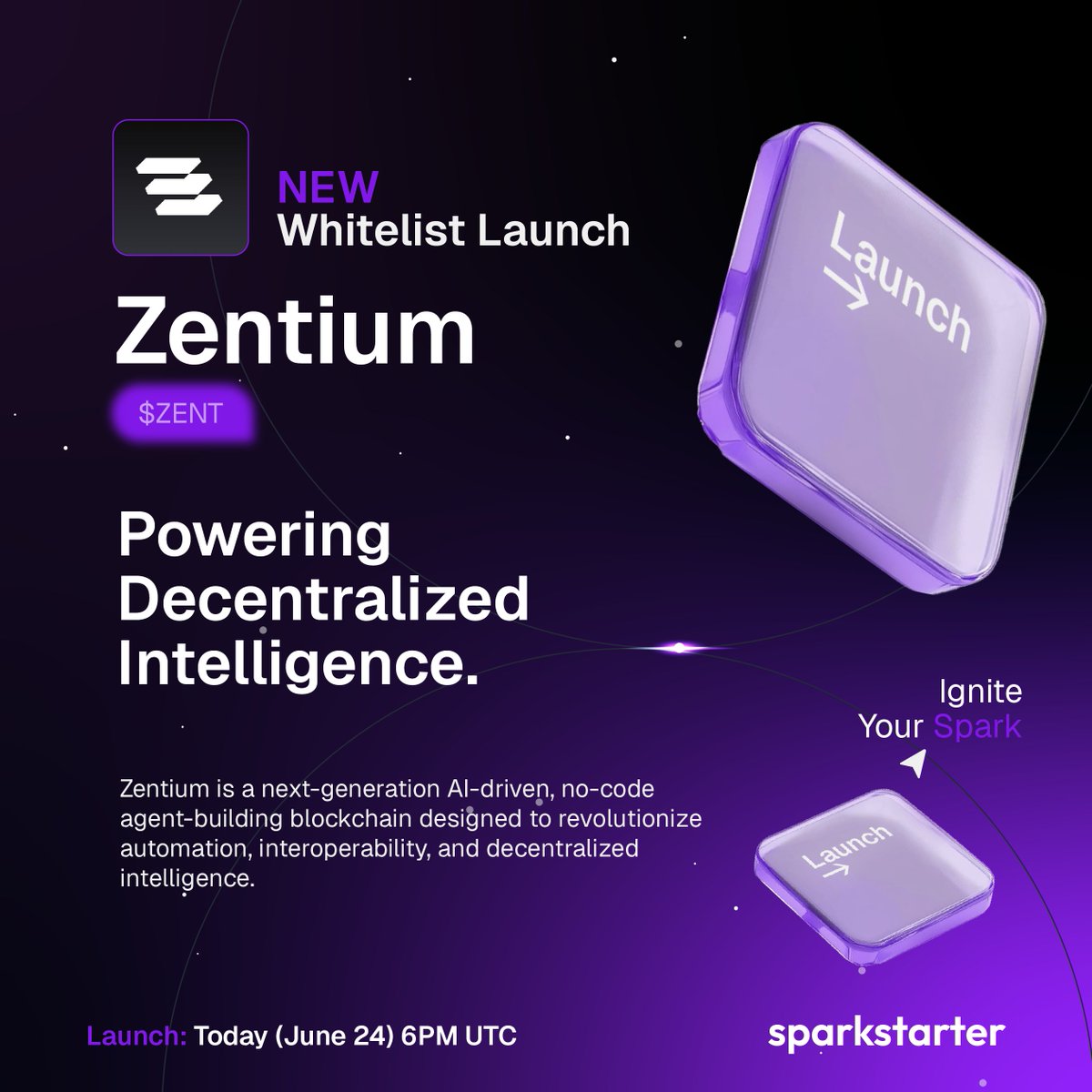 New Incubation: Zentium ($ZENT)

An AI-driven, no-code agent-building blockchain.
Powering decentralized intelligence across chains.

<a href="/Zentium_tech/">Zentium</a> 
• Launch: Today, June 24 at 6PM UTC
• CA: 0x2b37127988E4e5E9576b7a533d873C23cFBDB1E9 (ETH Mainnet)
• Website:
