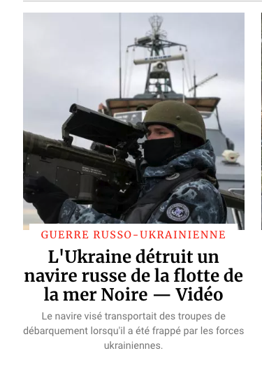 L'Ukraine détruit un navire russe de la flotte de la mer Noire 

Le navire visé transportait des troupes de débarquement lorsqu'il a été frappé par les forces ukrainiennes.