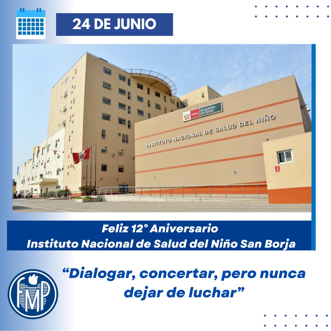🔵🏥 #24Junio #Aniversario #FMP
⚕️ 🩺 🎉 La FMP saluda al Instituto Nacional de Salud del Niño San Borja en su 12º aniversario.
👩‍⚕️👨‍⚕️ Expresamos nuestro reconocimiento por su invaluable labor en favor de la salud infantil en el país.
¡Les deseamos éxitos y un excelente día! 🌟