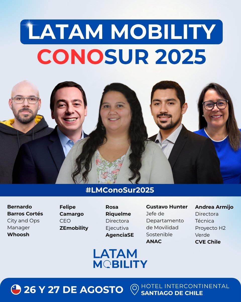 🚀 ¡Primeros ponentes confirmados para LATAM MOBILITY CONOSUR 2025! 🚀
🗓️ 26 y 27 de Agosto, Santiago, Chile.

Expertos de Whoosh, ZEMobility, AgenciaSE, ANAC y CVE Chile nos traerán insights clave sobre electromovilidad, H2 verde y más.

Entradas:
live.eventtia.com/es/latammobili…