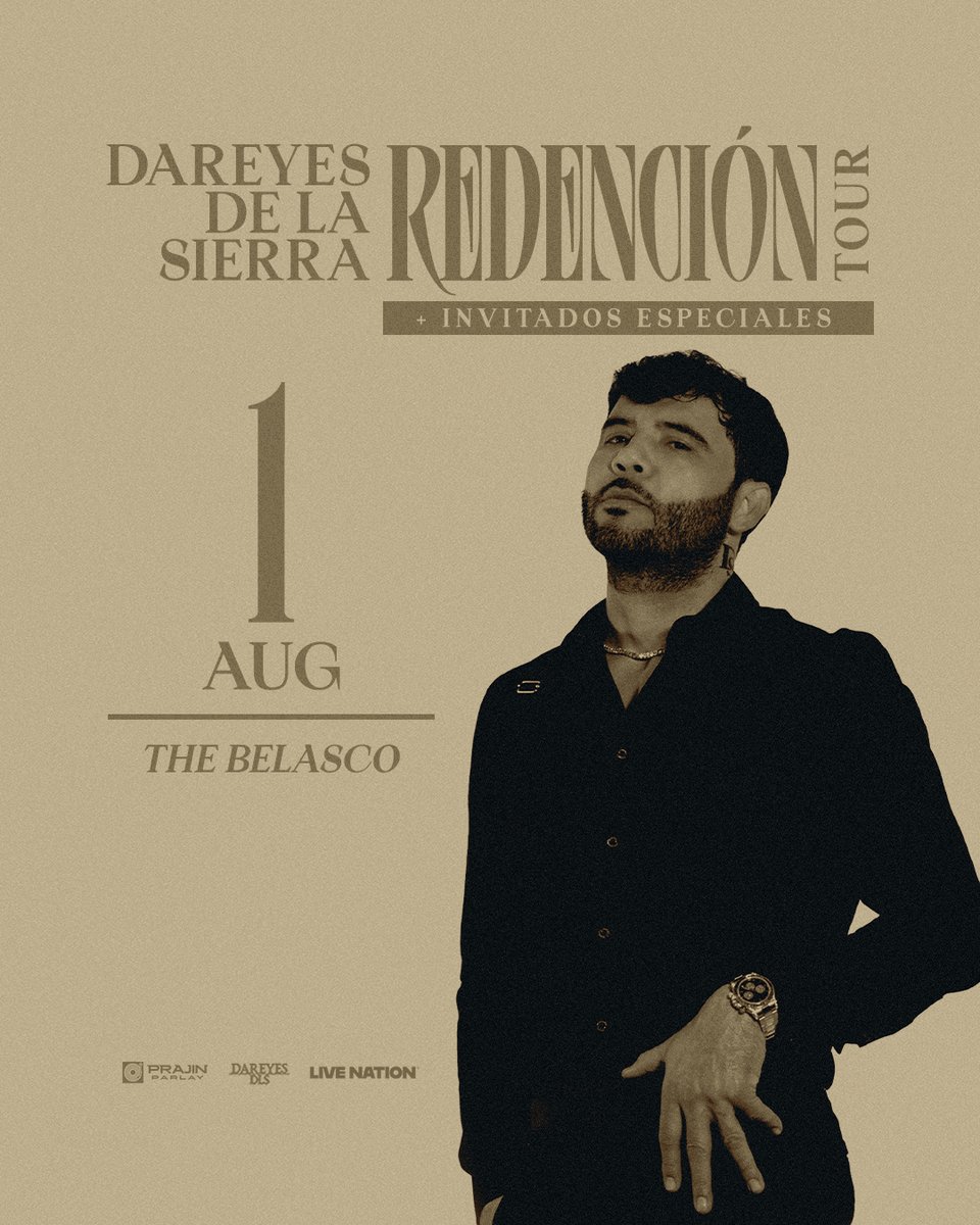 PURO FLOW! Dareyes de La Sierra is bringing the Rendención Tour to The Belasco on August 1. ¡Se va a poner bueno!

Tickets on sale Friday, June 27th @ 12pm local.