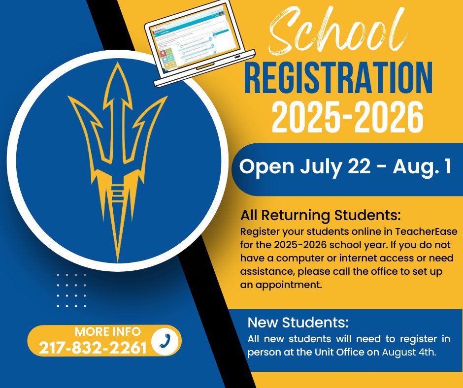 Online Registration for the 25-26 School Year will open on July 22 on TeacherEase! This is for returning students. Students transferring into the district will need to register at the Unit Office on Tuesday, August 4th, during our In-Person Registration Day.