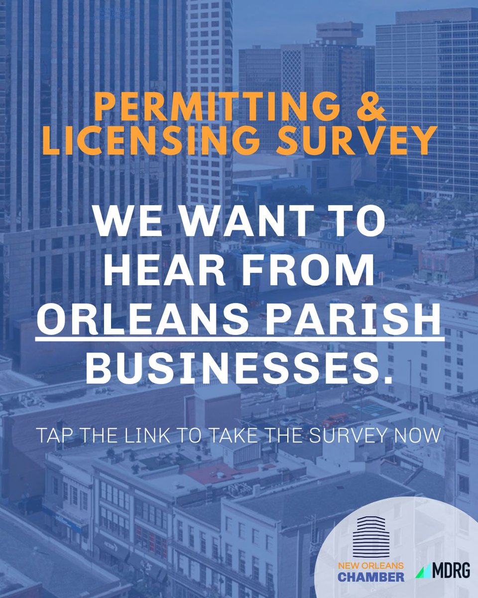 🚨 NOLA business owners: We want to hear from you!
The New Orleans Chamber and MDRG are working together to improve the city’s permitting process.
Take the survey by July 11th to make your voice heard. 

Take the short survey HERE: 197.sawtoothsoftware.com/cgi-bin/ciwweb…
