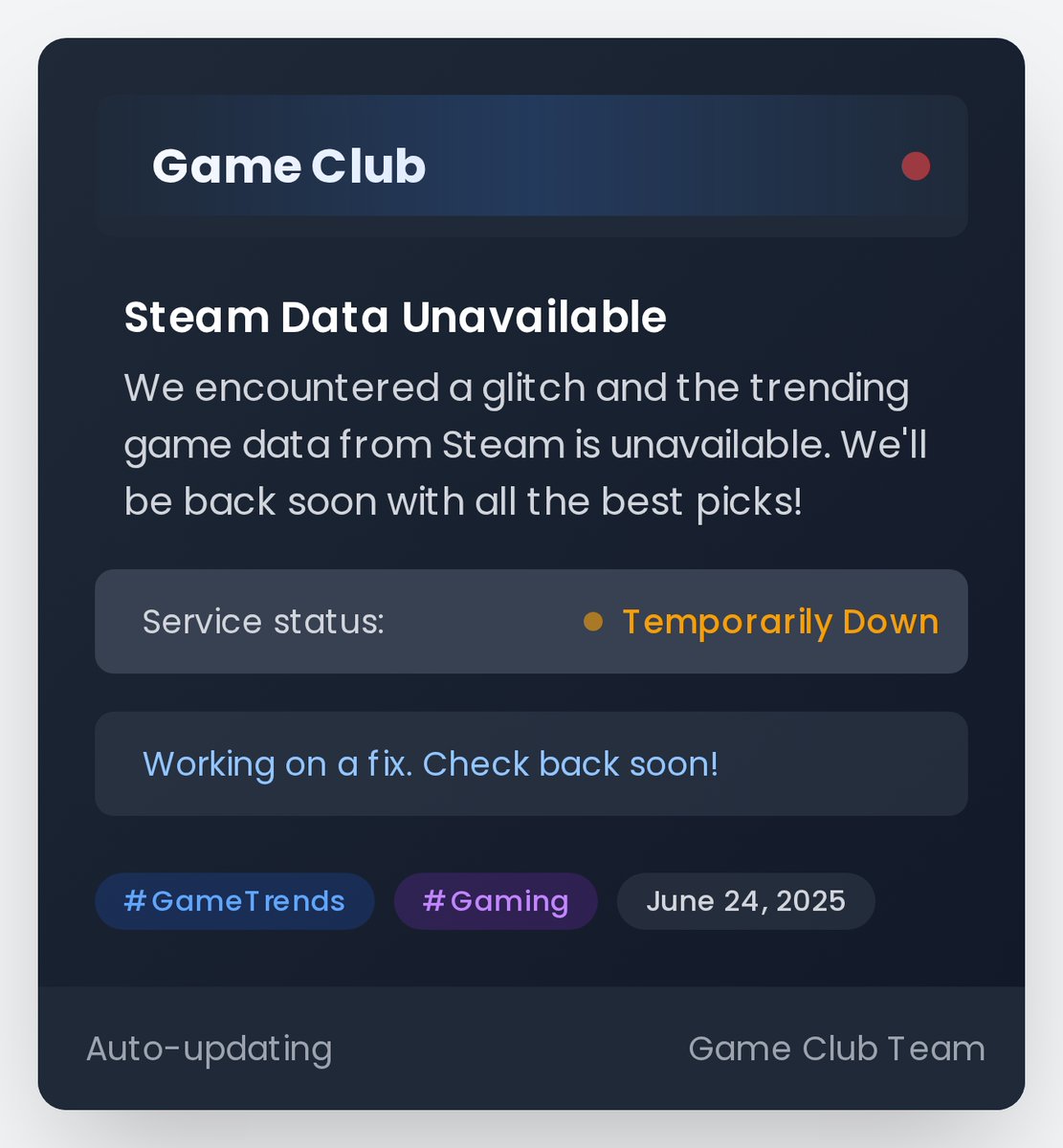 JakeGames_'s tweet photo. Hey Game Club members! 🚀 Unfortunately, we hit a glitch this week and the trending game data from #Steam is unavailable for now. We're on it and will be back soon with all the best picks! Stay tuned! #GameTrends https://t.co/W6TG5WyvGA