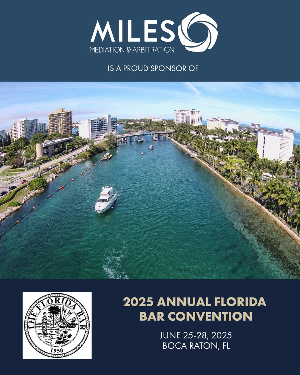 Miles is proud to sponsor <a href="/TheFlaBar/">The Florida Bar</a> 75th Anniversary Annual Convention June 25–28 in Boca Raton. Learn more: bit.ly/4n2TFm6

#MilesAboveTheRest #mediation #arbitration #ADR
