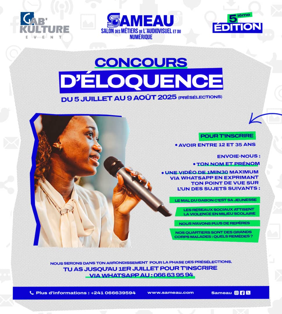 🎤 Tu as entre 12 et 35 ans ? Participe au Concours d’Éloquence du SAMEAU 5
🗣️ Choisis ton sujet, envoie une vidéo de 1min30 + ton nom au *066 63 95 94 (WhatsApp) avant le 1er juillet.
📍Présélections du 5 juillet au 9 août.
#SAMEAU5