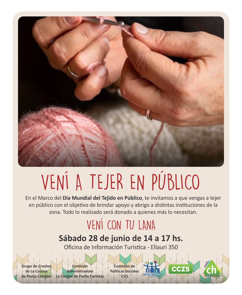 Sumate a esta propuesta y vení con tu lana a tejer en público para colaborar con quienes más lo necesitan.

📅 Sábado 28 de junio
🕑 De 14 a 17 h
📍 Oficina de Información Turística – Ellauri 350
¡Te esperamos!
#SomosCH
