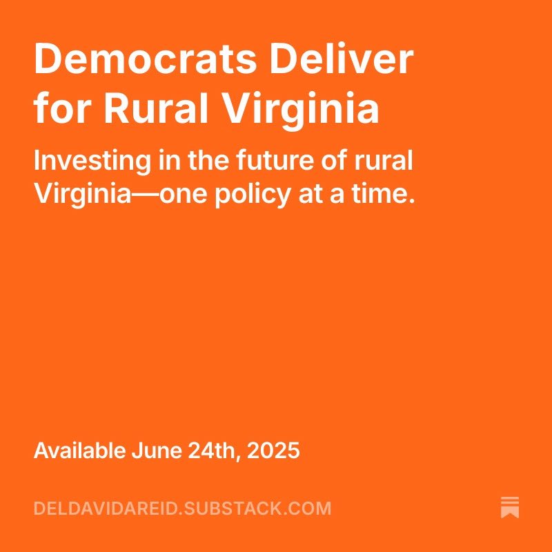 DavidReidVA's tweet image. Read how "Democrats Deliver for Rural Virginia" and how those accomplishments are now at risk. substack.com/home/post/p-16…
#RuralVirginia #DemocratsDeliver #BroadbandAccess #HealthcareAccess #I81