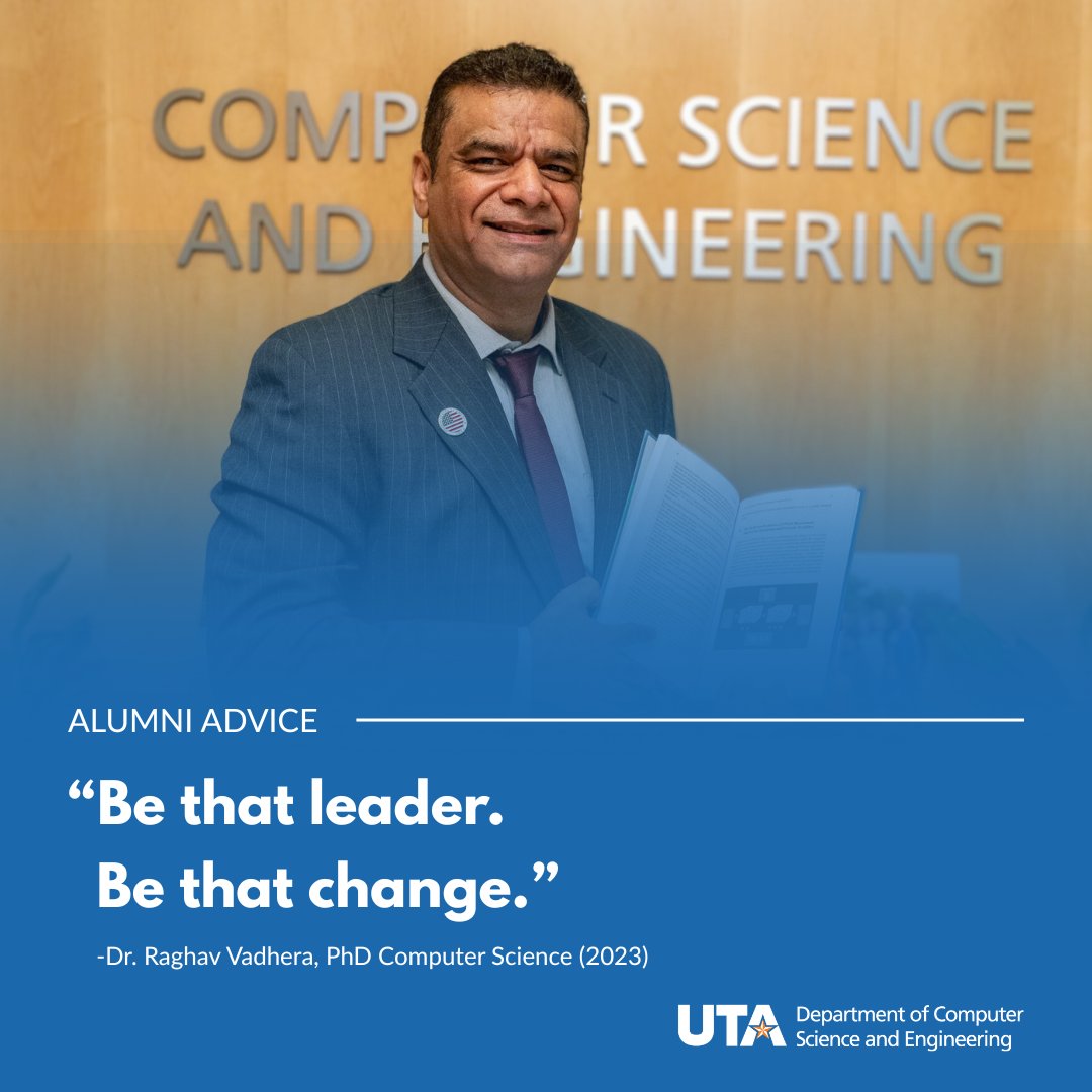 cseuta's tweet image. “I started out with more questions than answers—but through resilience, mentorship, and continuous learning, I found my way into global research and innovation leadership. If I can do it, so can you.”
— Dr. Raghav Vadhera, PhD CS ’23
#UTACSE #Alumni #BeTheChange #AI #UTA