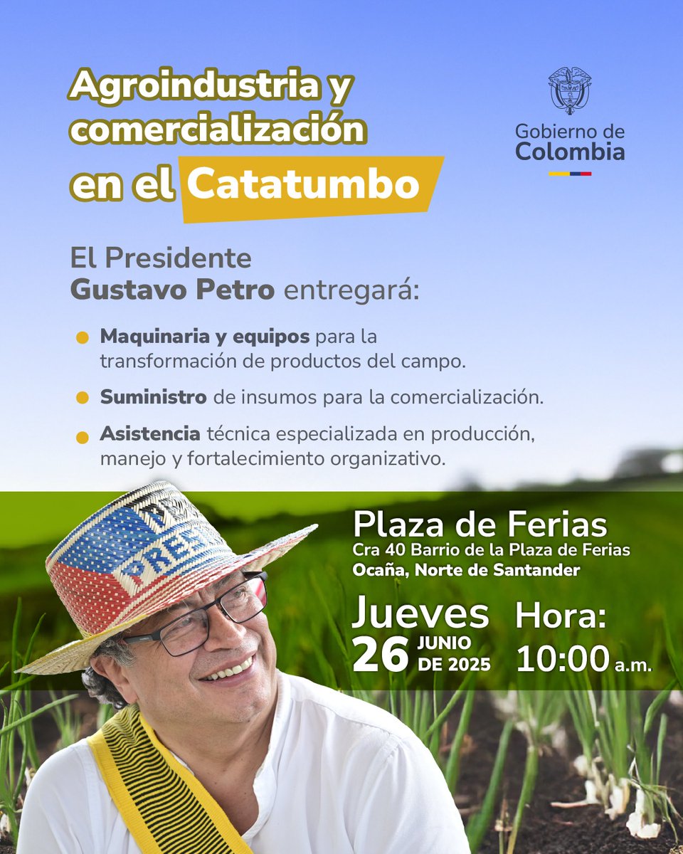 🌱 El #GobiernoDelCambio llega al Catatumbo para fortalecer el campo y transformar vidas.

Este jueves 26 de junio, acompáñanos a la entrega de maquinaria, insumos y asistencia técnica que impulsarán la agroindustria y la comercialización en la región.

El Presidente