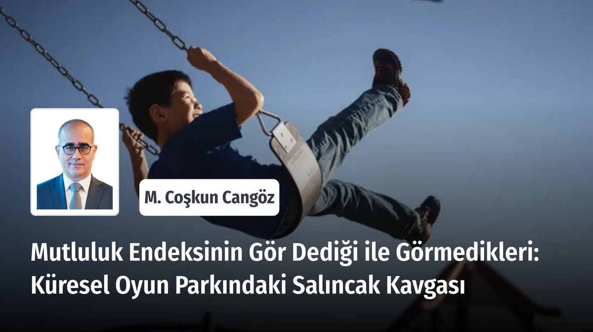 Yeni Arayış (@yeniarayiscom) on Twitter photo ❝ Artan jeopolitik gerilimler ve ticaret savaşları küresel pastanın yeniden paylaşımına yönelik sert bir mücadelenin içinde olduğumuzu gösteriyor. ❞
✍️ <a href="/mccangoz/">M. Coşkun Cangöz</a> yazdı.
Okumak için ➡️ yeniarayis.com/yazi/mutluluk-… ❝ Artan jeopolitik gerilimler ve ticaret savaşları küresel pastanın yeniden paylaşımına yönelik sert bir mücadelenin içinde olduğumuzu gösteriyor. ❞
✍️ <a href="/mccangoz/">M. Coşkun Cangöz</a> yazdı.
Okumak için ➡️ yeniarayis.com/yazi/mutluluk-…