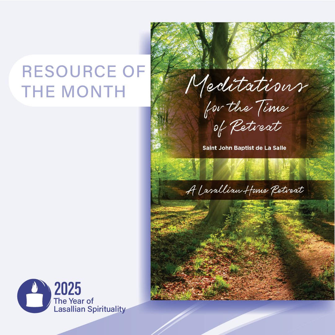 Reflect with “Meditations for the Time of Retreat: A Lasallian Home Retreat,” by Vincent Pelletier, FSC. This book provides avenues for educators of all paths to bring the experience of retreat into their own spaces through 16 contemplative meditations. bit.ly/45Etoo6