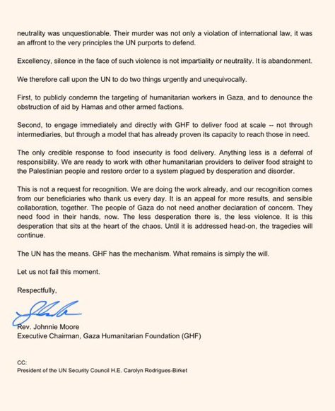 Eylon Levy (@eylonalevy) on Twitter photo The Gaza Humanitarian Foundation has written to the <a href="/UN/">United Nations</a> to complain it’s fallen victim to a “disinformation campaign”.
It calls on it to:
➡️ Partner with it to deliver aid directly to civilians at scale (40m meals to date)
➡️ Condemn Hamas’ killing of aid workers The Gaza Humanitarian Foundation has written to the <a href="/UN/">United Nations</a> to complain it’s fallen victim to a “disinformation campaign”.
It calls on it to:
➡️ Partner with it to deliver aid directly to civilians at scale (40m meals to date)
➡️ Condemn Hamas’ killing of aid workers