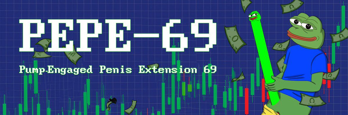 $PEPE69 - Pump-Engaged Penis Extension 69
69 meta cookin hard rn and still no PEPE69 runner?? 😂
PEPE still the mf king on ETH, this boutta go nuclear.

💧 Meme’s dumb as hell = perfect
🧠 Team ain’t stupid either
📢 Got plugs, got reach, just needs a lil gas

TG: