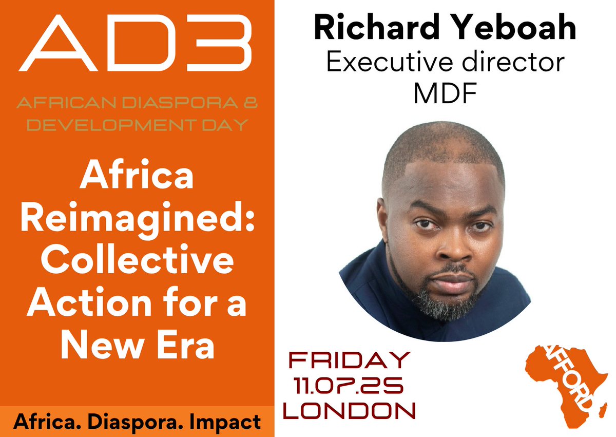 AFFORD UK (@afford_uk) on Twitter photo ENGAGING, INSIGHTFUL SPEAKERS IN ABUNDANCE
AD3 2025 🌍Fri 11 Jul 🟠London
Introducing: Richard Yeboah, ED of <a href="/MDFafrica/">MDF Africa</a>
IMPORTANT: Attendance at this year's event is by invitation only ✉️
ℹ️ For more info on the event email ad3@afford-uk.org.
#Africa #Diaspora #Impact ENGAGING, INSIGHTFUL SPEAKERS IN ABUNDANCE
AD3 2025 🌍Fri 11 Jul 🟠London
Introducing: Richard Yeboah, ED of <a href="/MDFafrica/">MDF Africa</a>
IMPORTANT: Attendance at this year's event is by invitation only ✉️
ℹ️ For more info on the event email ad3@afford-uk.org.
#Africa #Diaspora #Impact