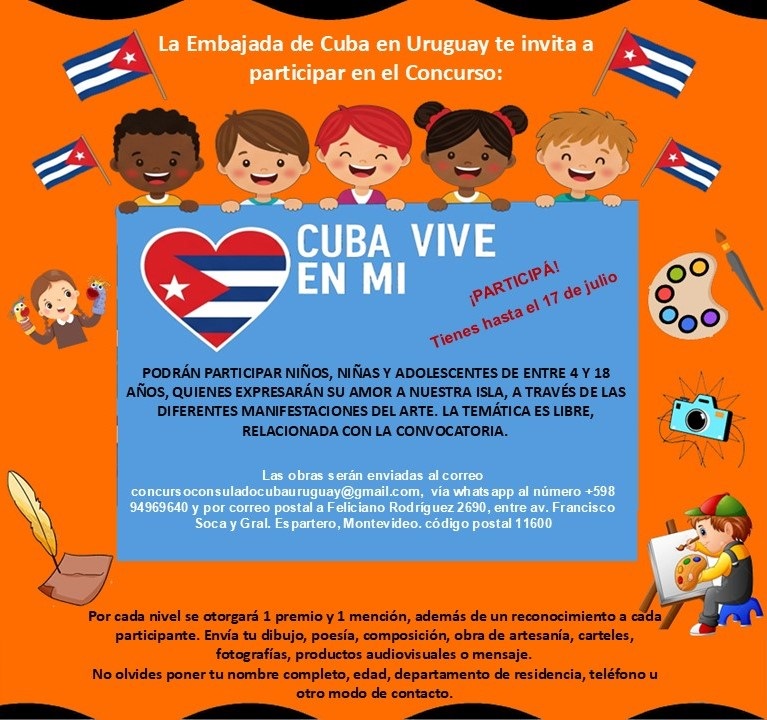 ConsulCuba_Urug's tweet image. 📍El Consulado de🇨🇺 en Uruguay convoca a las 👩🦰y 👨🦰y adolescentes cubanos residentes en 🇺🇾 al Concurso "Cuba vive en mi". En saludo a la celebración del Día de los Niños. ¡Que la alegría sea el mayor premio !...
🗓️ 17 de julio 2025
#JuntosXCuba