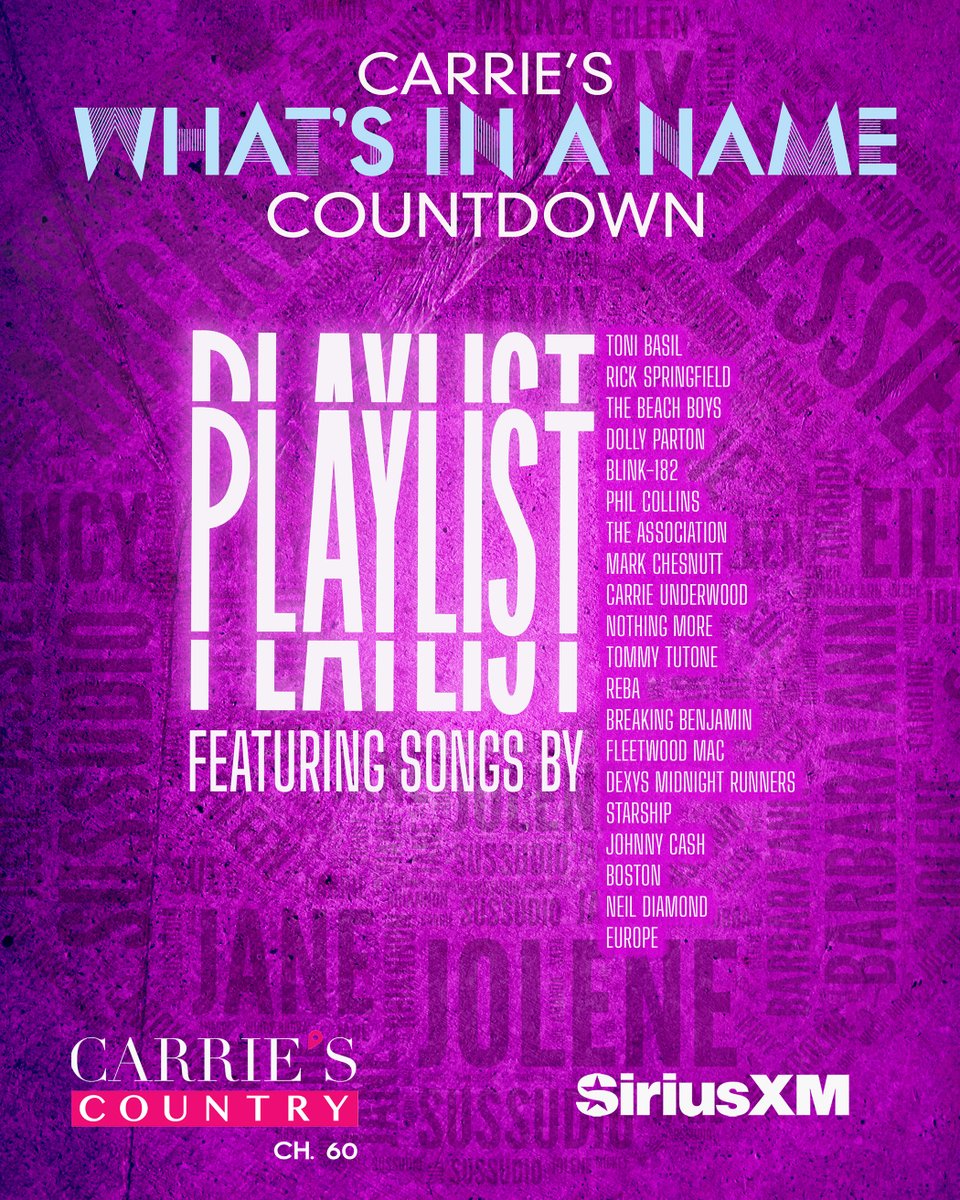 This month’s countdown has <a href="/carrieunderwood/">Carrie Underwood</a> calling names and telling stories — one song at a time. Tune in to hear her favorite tracks that feature names in the title or lyrics ,and find out why each one made the list. Available on demand in the <a href="/SIRIUSXM/">SiriusXM</a> app.