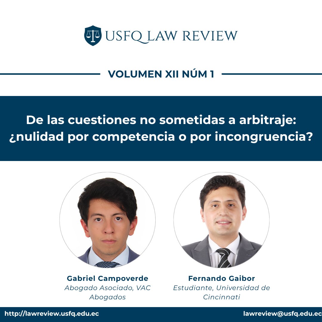 📕Volumen XII Número 1:

En arbitraje, Gabriel Campoverde y Fernando Gaibor analizan la causal de nulidad contemplada en el literal d) del artículo 31 de la Ley de Arbitraje y Mediación del Ecuador.

📖 Disponible aquí: revistas.usfq.edu.ec/index.php/lawr…