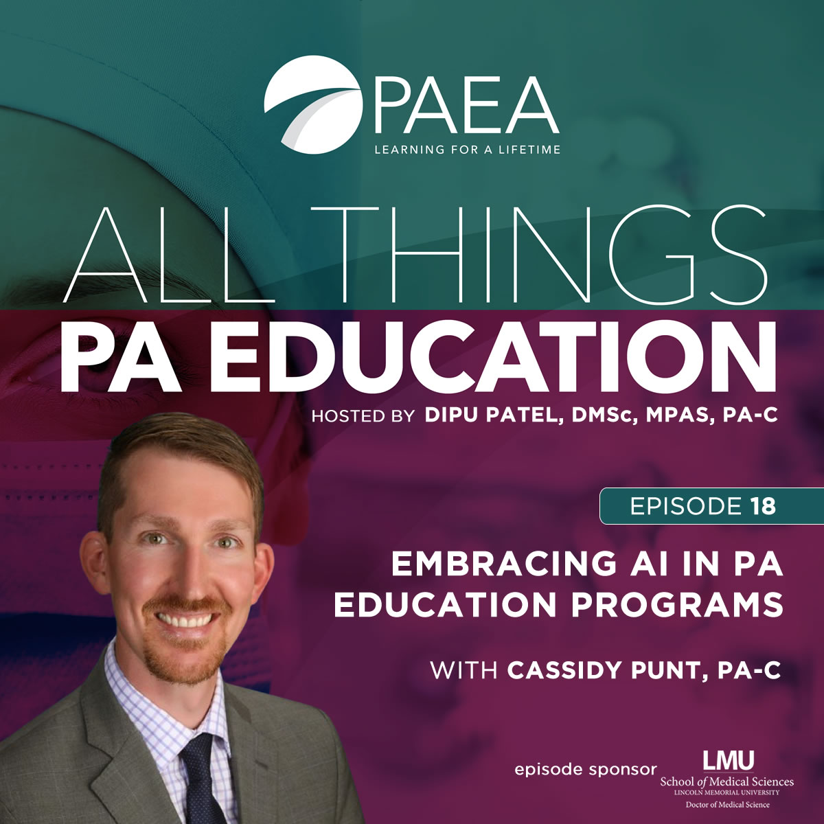Dipu Patel, DMSc, MPAS, PA-C, sits down with Cassidy Punt, PA-C, assistant professor at Rocky Vista University and founder of the PAEA AI for PA Education Special Interest Group.

Listen here: ow.ly/cV2z50Wfyf5
 
This episode is sponsored by LMU School of Medical Sciences.
