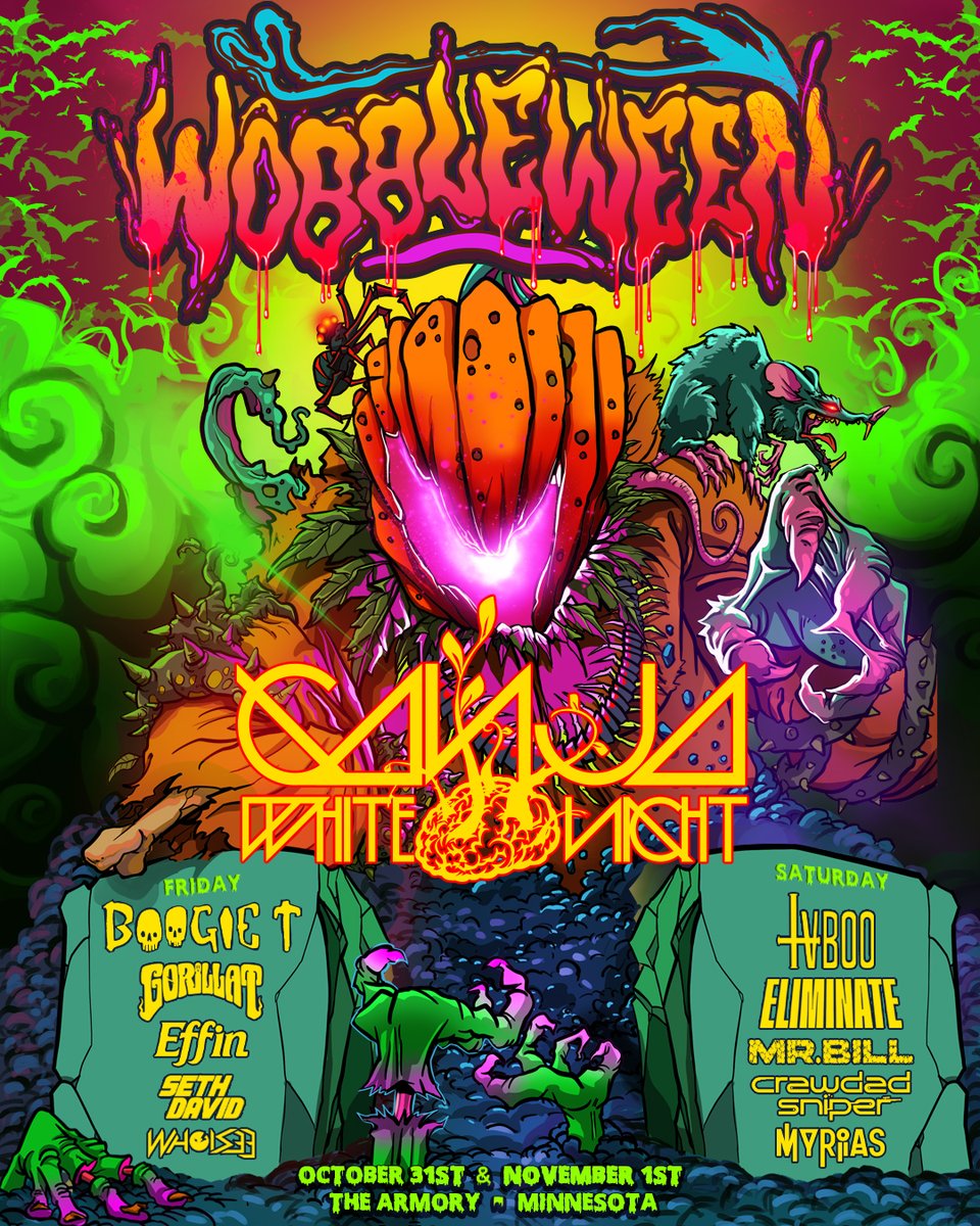 🚨WOBBLEWEEN RETURS  🚨
Ganja White Night is bringing Wobbleween back to The Armory for TWO NIGHTS, LIVE on October 31st + November 1st!  Set your alarms ⏰ Tickets go on sale FRIDAY @ 10am!  Sign up for early access at ArmoryMN.com!