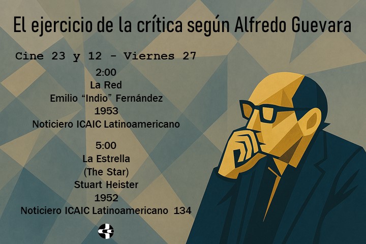 CubaCinemateca's tweet photo. 🔴 Continuamos a partir de 🗓️ mañana #25dejunio con el #ciclo "El ejercicio de la crítica según Alfredo Guevara", el que culmina está semana en el #Cine23y12.

📌 Acuda al cine para ver esta selección cinematográfica de calidad que se extiende desde mañana al próximo #29dejunio. https://t.co/08Hlw6e1ho