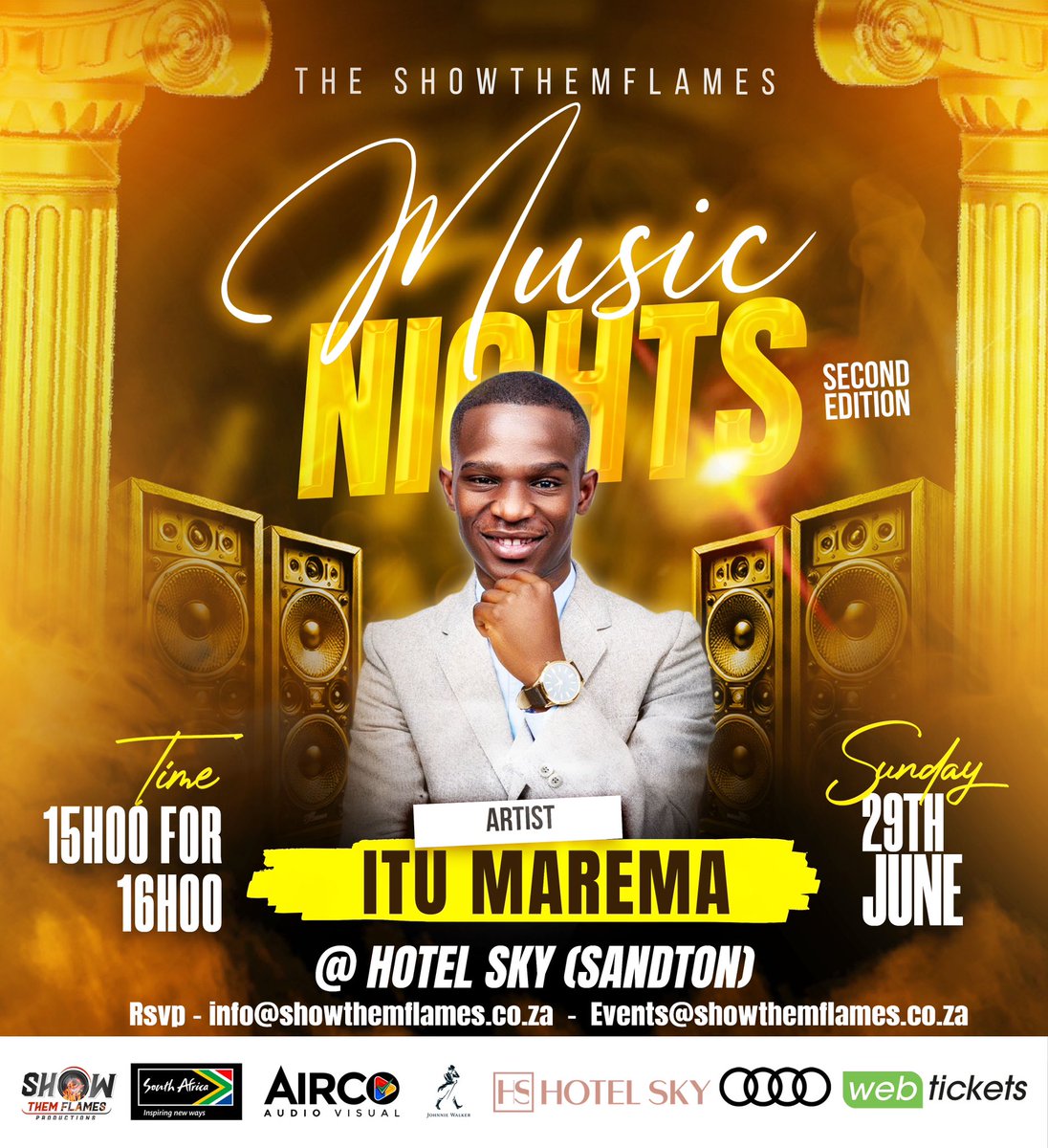 ShowThemFlameSA's tweet photo. 🔥🇿🇦📣☎️☀️ Showthemflames Africa celebrate the addition of the biggest Alisters (Itu Matema) for the #Showthemflamesmusicnights at the Hotel Sky on the 29th of June 2025.
#MusicNights Madepossible by #Showthemflames #BrandSouthAfrica #AircoAudioVisual at @HotelSkySA it’s a movie https://t.co/4UhprO0nsX