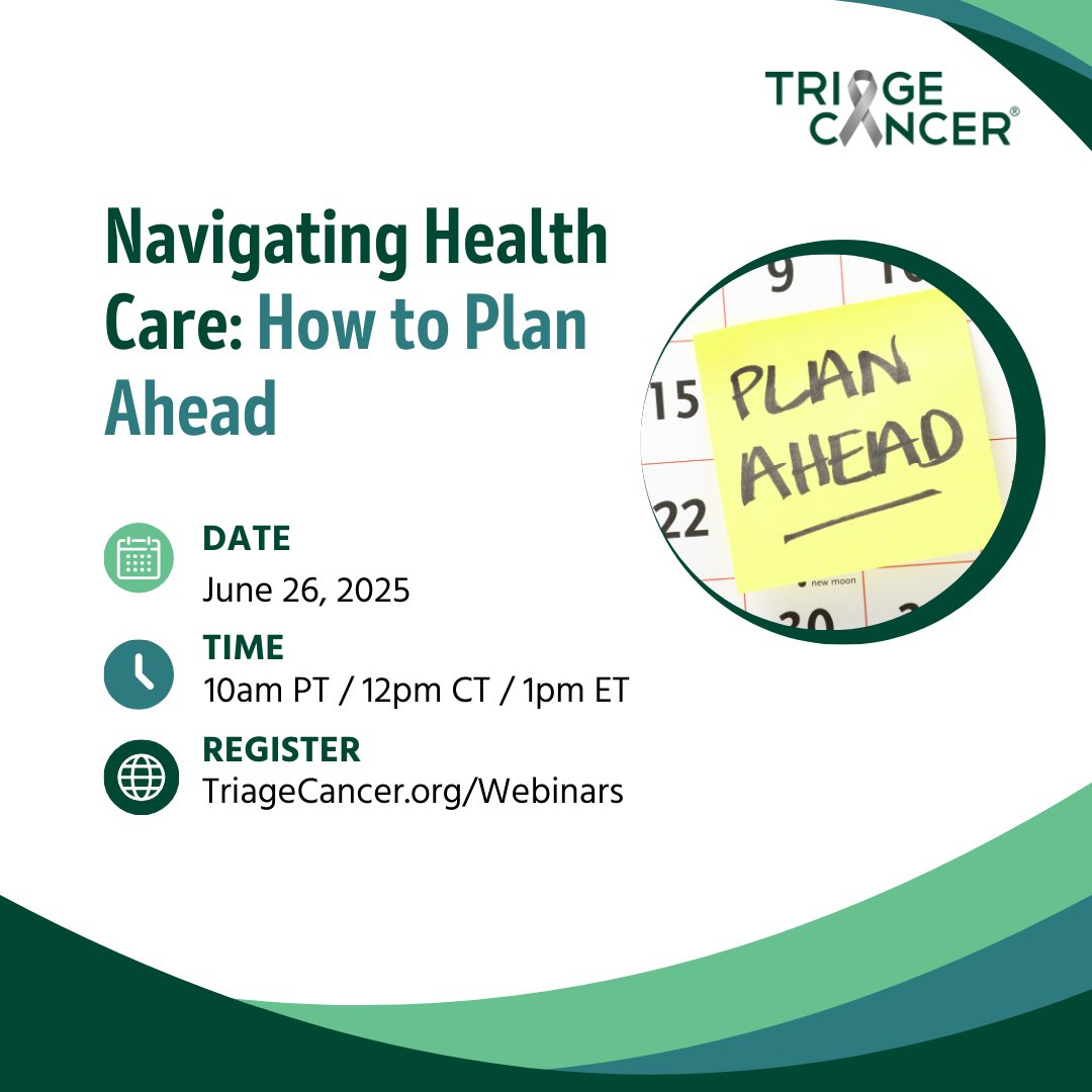 RSVP for Triage Cancer’s FREE webinar for Navigating Health Care: Planning Ahead on 6/26!
TriageCancer.org/Webinars. Learn about important health care topics, such as home health care, advance care
planning, and hospice care.
#TriageTalks #CancerRights #HealthCare