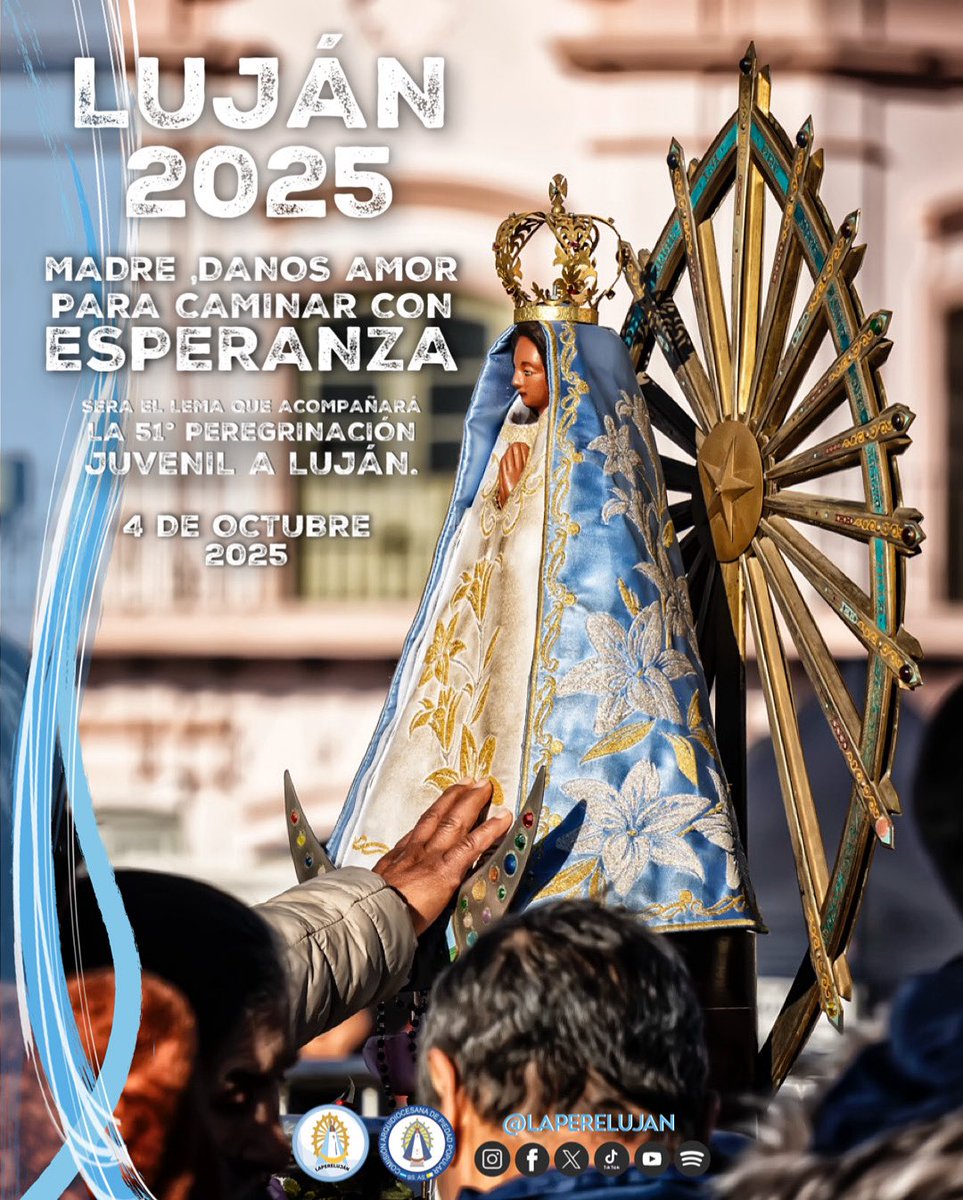 MADRE,DANOS AMOR PARA 
CAMINAR CON ESPERANZA

SERA EL LEMA QUE 
ACOMPAÑARÁ LA 
51° PEREGRINACIÓN JUVENIL
A LUJÁN.

4 DE OCTUBRE DE 2025

<a href="/SantuarioLujan/">Santuario de Luján</a> 
<a href="/EpiscopadoArg/">Conferencia Episcopal Argentina</a> 
<a href="/LaPereLujan/">Peregrinación Luján</a>