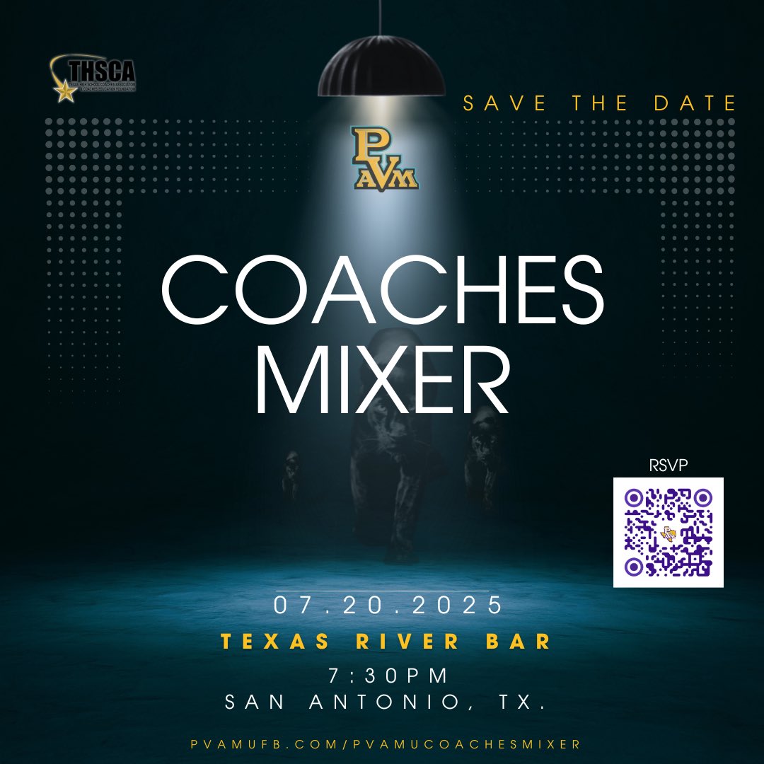 SAVE THE DATE 🐾‼️
Join us for the PVAMU Coaches Mixer during THSCA weekend!

📅 July 20, 2025
🕢 7:30 PM
📍 Texas River Bar – San Antonio, TX

Come network, reconnect, and rep The Hill with pride!

✅ RSVP by scanning the QR or visiting: pvamufb.com/pvamucoachesmi…
#WTW #DOG
