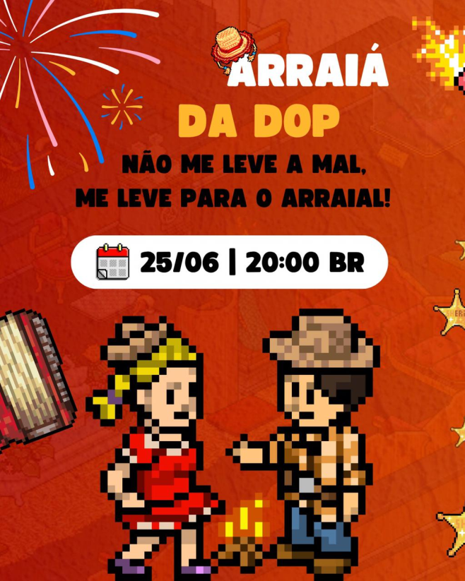 🎊 EITA QUE VEM ARRAIÁ BÃO DEMAIS! 🎊
Se prepara que amanhã às20h, oArraiá da DOP vai ferver de tanta animação! 🔥🌽💃
E olha... não é qualquer festinha não, viu?
Tem parceria da Rádio Baccons, Organização NSA e o  Exército Alemão!