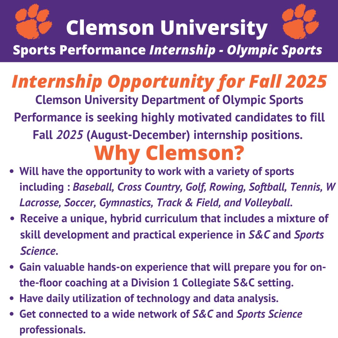 FALL 2025 SPORTS PERFORMANCE INTERNSHIP 

PLEASE SEND YOUR COVER LETTER, RESUME, AND PROFESSIONAL REFERENCES in ONE PDF to clemsonolystrength@gmail.com
DEADLINE: July 21st