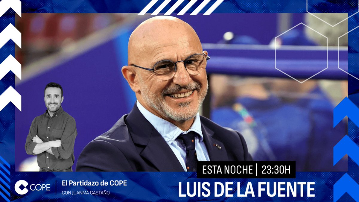 💥 Esta noche, Luis de la Fuente, en <a href="/partidazocope/">El Partidazo de COPE</a>

🇪🇸 El seleccionador español visita los estudios de <a href="/COPE/">COPE</a>

⏰ 23:30h
🎙️ Juanma Castaño
📺 Sigue la entrevista en vídeo en nuestras redes sociales

📻 #PartidazoCOPE