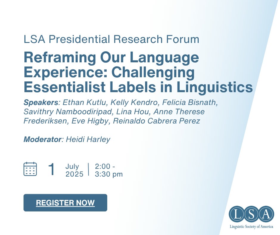 LSA Presidential Research Forum

Join us as scholars rethink terms like “native speaker” and “bilingual”— and work toward empirically driven, contextually grounded characterizations of language use. Register to attend - lsadc.org/ev_calendar_da… #LSA #Linguistics #Sociolinguistics