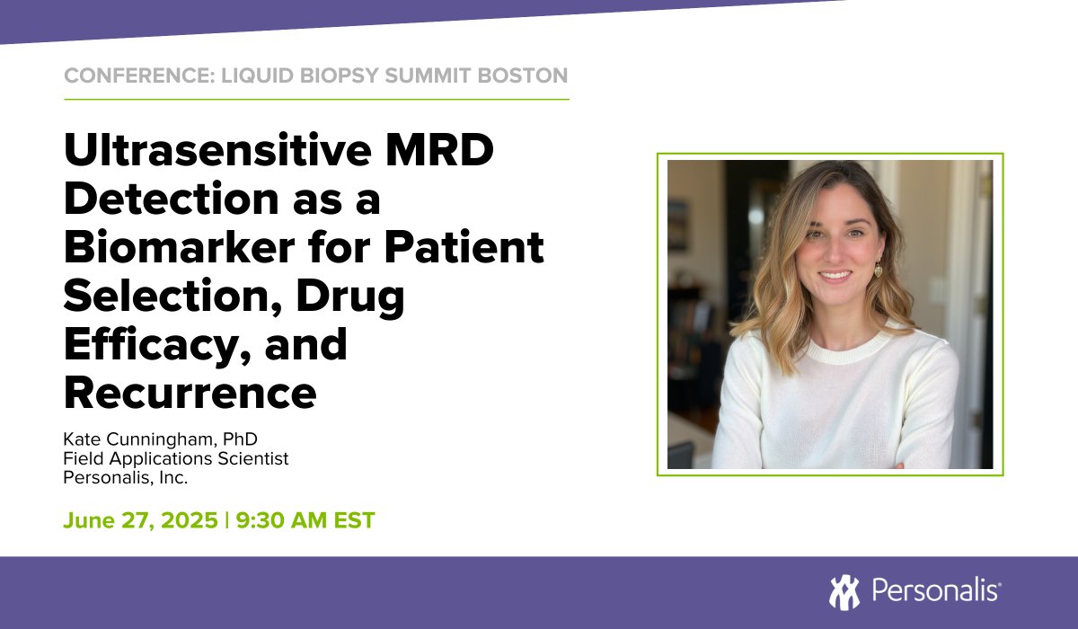 PersonalisInc's tweet image. We’re excited to be attending the 4th Annual Liquid Biopsy for #PrecisionOncology Summit East Coast!
🗣 Check out a talk by Kate Cunningham, PhD, Field Applications Scientist, Personalis, highlighting how NeXT Personal® can accelerate decisions in drug development through trial…