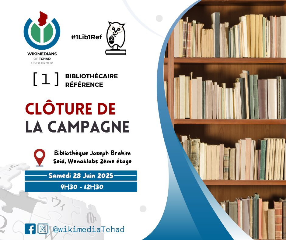 WikimediaTchad's tweet photo. Chers Wikipediens et les autres aussi, rejoignez-nous ce samedi 28 juin pour la clôture de la campagne #1lib1ref au #Tchad, à partir de 9 h 30 à @WenakLabs. https://t.co/wpII5tkFRh