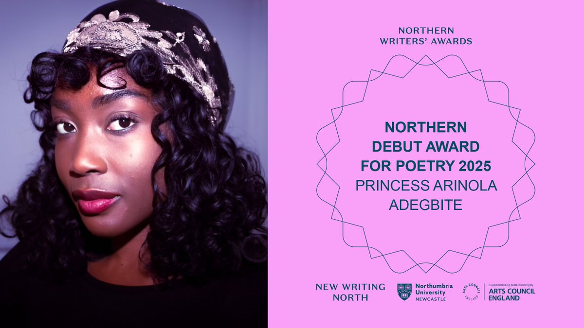 New Writing North (@newwritingnorth) on Twitter photo <a href="/NickAhad/">Nick Ahad</a> <a href="/sansawicka/">Sandra Sawicka</a> <a href="/HiveSouthYorks/">Hive Young Writers Network</a> <a href="/panmacmillan/">Pan Macmillan</a> <a href="/AMcMillanPoet/">Andrew McMillan</a> <a href="/NzeluWrites/">Okechukwu Nzelu</a> @BenMyers1 <a href="/PretiTaneja/">Preti Taneja</a> <a href="/paulsmithmusic/">Paul Smith</a> <a href="/somefiasco/">Valerie O’Riordan</a> <a href="/TLCUK/">The Literary Consultancy</a> <a href="/MichaelChaplin2/">Michael Chaplin</a> <a href="/UniofNewcastle/">Newcastle University</a> <a href="/nasimrasl/">Nasim Rebecca Asl نسیم اصل</a> <a href="/lizzie_lovejoy/">Lizzie Lovejoy 🎨🌈</a> <a href="/yorkshiretam/">Tammie</a> <a href="/arvonfoundation/">Arvon</a> <a href="/NorthumbriaUni/">Northumbria Uni</a> <a href="/HachetteKids/">Hachette Children's Group</a> <a href="/SarahLenGal/">Sarah Lennon Galavan</a> <a href="/ClareWeze/">Clare Weze</a> <a href="/LindsayLit/">Becky Bagnell</a> <a href="/DanielTawse/">Daniel Tawse (updates only)</a> <a href="/therealtonykerr/">Tony Kerr</a> <a href="/Soc_of_Authors/">The Society of Authors</a> <a href="/ticecin/">Tice Cin</a> <a href="/VictoriaWoodFdn/">Victoria Wood Foundation</a> <a href="/JMWong13/">J.M.Wong</a> <a href="/KathleenJamie/">Kathleen Jamie</a> <a href="/a_pirmohamed/">Alycia Pirmohamed</a> <a href="/SammyWeaverPoem/">Sammy Weaver</a> Princess Arinola Adegbite from Manchester wins the final Northern Debut Award for Poetry!
"I am very grateful and honoured. I wrote many of these poems during an unpredictable time, and this award has reminded me that anyone can make art and beauty out of their life." <a href="/NickAhad/">Nick Ahad</a> <a href="/sansawicka/">Sandra Sawicka</a> <a href="/HiveSouthYorks/">Hive Young Writers Network</a> <a href="/panmacmillan/">Pan Macmillan</a> <a href="/AMcMillanPoet/">Andrew McMillan</a> <a href="/NzeluWrites/">Okechukwu Nzelu</a> @BenMyers1 <a href="/PretiTaneja/">Preti Taneja</a> <a href="/paulsmithmusic/">Paul Smith</a> <a href="/somefiasco/">Valerie O’Riordan</a> <a href="/TLCUK/">The Literary Consultancy</a> <a href="/MichaelChaplin2/">Michael Chaplin</a> <a href="/UniofNewcastle/">Newcastle University</a> <a href="/nasimrasl/">Nasim Rebecca Asl نسیم اصل</a> <a href="/lizzie_lovejoy/">Lizzie Lovejoy 🎨🌈</a> <a href="/yorkshiretam/">Tammie</a> <a href="/arvonfoundation/">Arvon</a> <a href="/NorthumbriaUni/">Northumbria Uni</a> <a href="/HachetteKids/">Hachette Children's Group</a> <a href="/SarahLenGal/">Sarah Lennon Galavan</a> <a href="/ClareWeze/">Clare Weze</a> <a href="/LindsayLit/">Becky Bagnell</a> <a href="/DanielTawse/">Daniel Tawse (updates only)</a> <a href="/therealtonykerr/">Tony Kerr</a> <a href="/Soc_of_Authors/">The Society of Authors</a> <a href="/ticecin/">Tice Cin</a> <a href="/VictoriaWoodFdn/">Victoria Wood Foundation</a> <a href="/JMWong13/">J.M.Wong</a> <a href="/KathleenJamie/">Kathleen Jamie</a> <a href="/a_pirmohamed/">Alycia Pirmohamed</a> <a href="/SammyWeaverPoem/">Sammy Weaver</a> Princess Arinola Adegbite from Manchester wins the final Northern Debut Award for Poetry!
"I am very grateful and honoured. I wrote many of these poems during an unpredictable time, and this award has reminded me that anyone can make art and beauty out of their life."