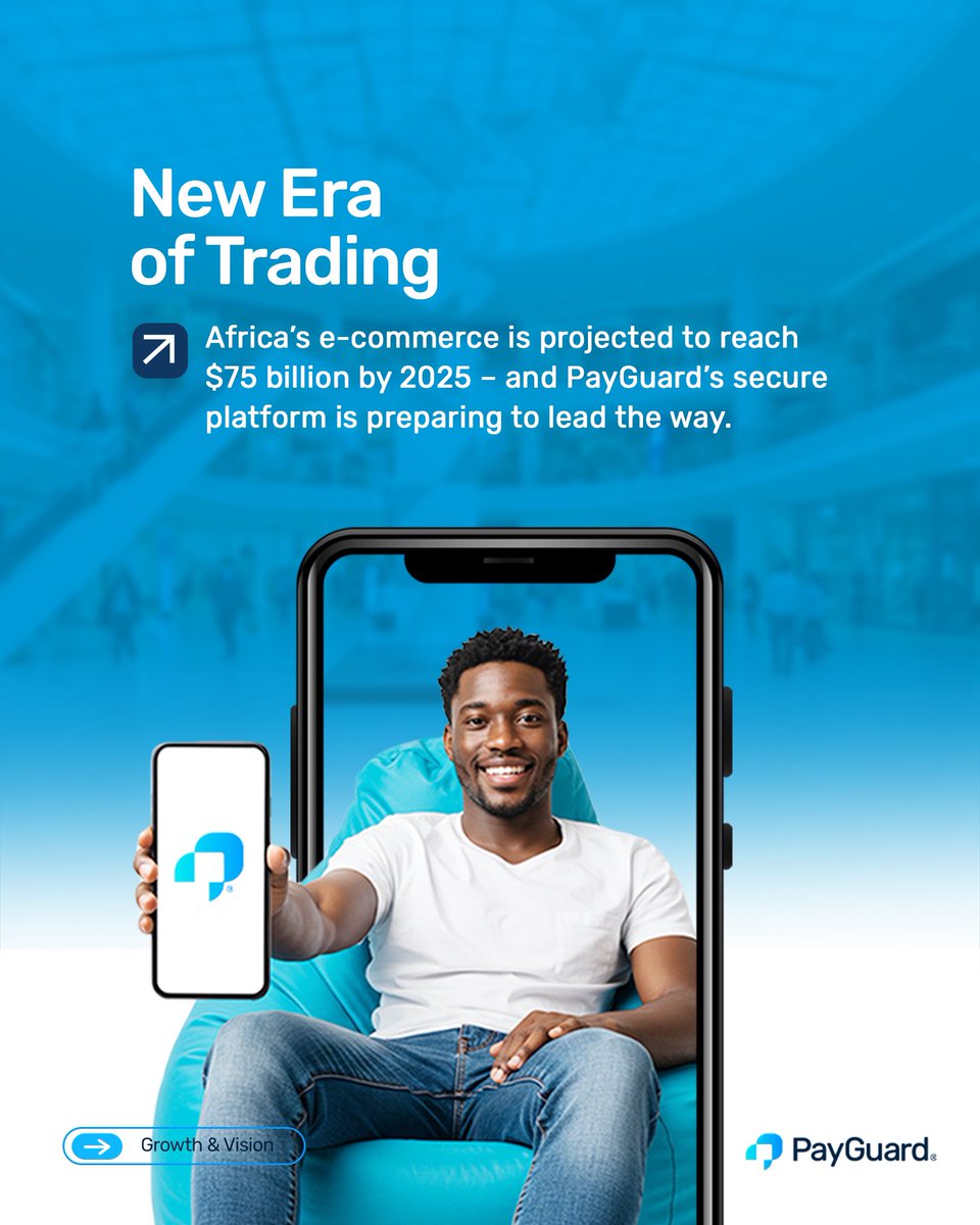 PayGuardApp's tweet photo. A new era of trading begins! Africa’s e-commerce is set to hit $75 billion by 2025, and PayGuard is building a secure platform to lead the way. 🌍 

Ready for the future?
 #GrowthAndVision #PayGuard #AfricanEcommerce

Check back: 🔗 https://t.co/aPDlAFVEEc https://t.co/Q74OD40fzp