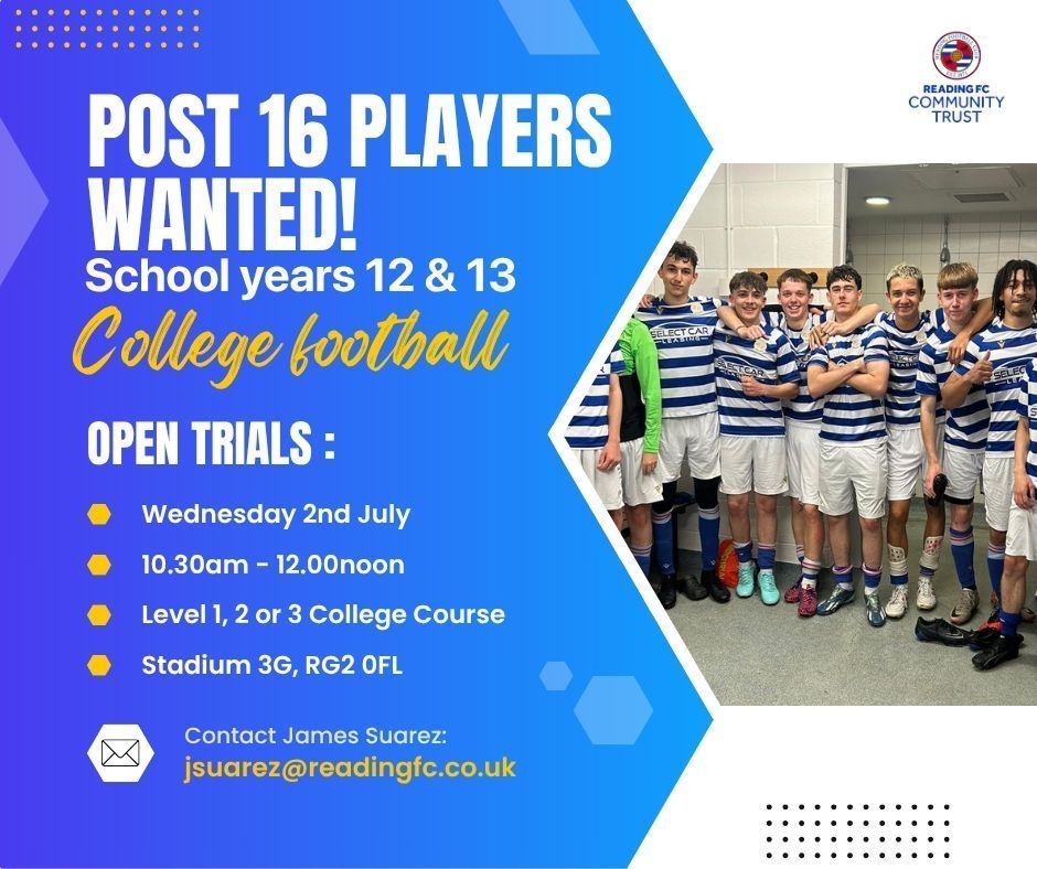 📣 Calling All Aspiring Footballers in School Years 12 &amp; 13! ⚽

Reading FC Community Trust Post 16 are looking for talented players to join our programme!

If you're passionate about football and moving in Year 12 or 13 this season, this is your chance to shine at our upcoming