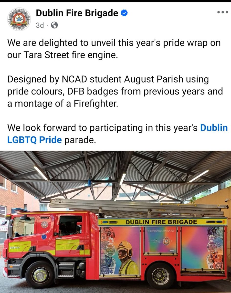 Dublin Fire Brigade's divisive  promotion of Dublin LGBTQ Pride needs to STOP 🛑. They are funded by the Irish taxpayer to respond to  emergencies and ensure public care and should stick to their core functions rather than alienating people with virtue signalling stunts.