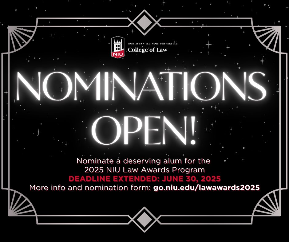 The deadline to nominate an exceptional NIU Law graduate has been extended to June 30! More info and nomination form: go.niu.edu/lawawards2025. #niulaw #niulawhasitall #niulawis4you #niulawproud