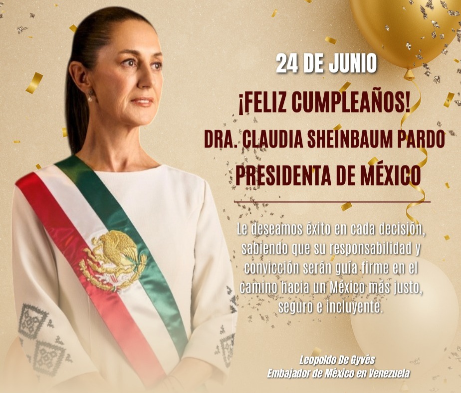 🇲🇽 Con admiración y respeto, le deseo a nuestra Presidenta de México la Dra. <a href="/Claudiashein/">Claudia Sheinbaum Pardo</a> un feliz cumpleaños.🇲🇽

<a href="/EmbamexVen/">Embamex Venezuela</a> 
<a href="/SRE_mx/">Relaciones Exteriores</a> 
<a href="/lenindegyvesm/">Lenin De Gyves Montero</a>