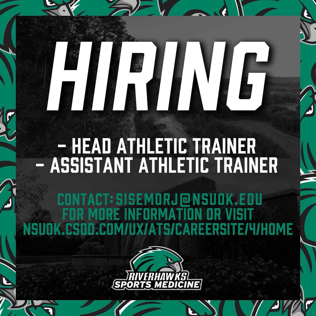 Northeastern State Athletics (@riverhawksports) on Twitter photo 🚨NOW HIRING🚨
Northeastern State University is seeking passionate and dedicated candidates to hire for our Head Athletic Trainer and Assistant Athletic Trainer positions
Apply today by contacting John Sisemore at SisemorJ@NSUOK.EDU or visiting the link below: 🚨NOW HIRING🚨
Northeastern State University is seeking passionate and dedicated candidates to hire for our Head Athletic Trainer and Assistant Athletic Trainer positions
Apply today by contacting John Sisemore at SisemorJ@NSUOK.EDU or visiting the link below: