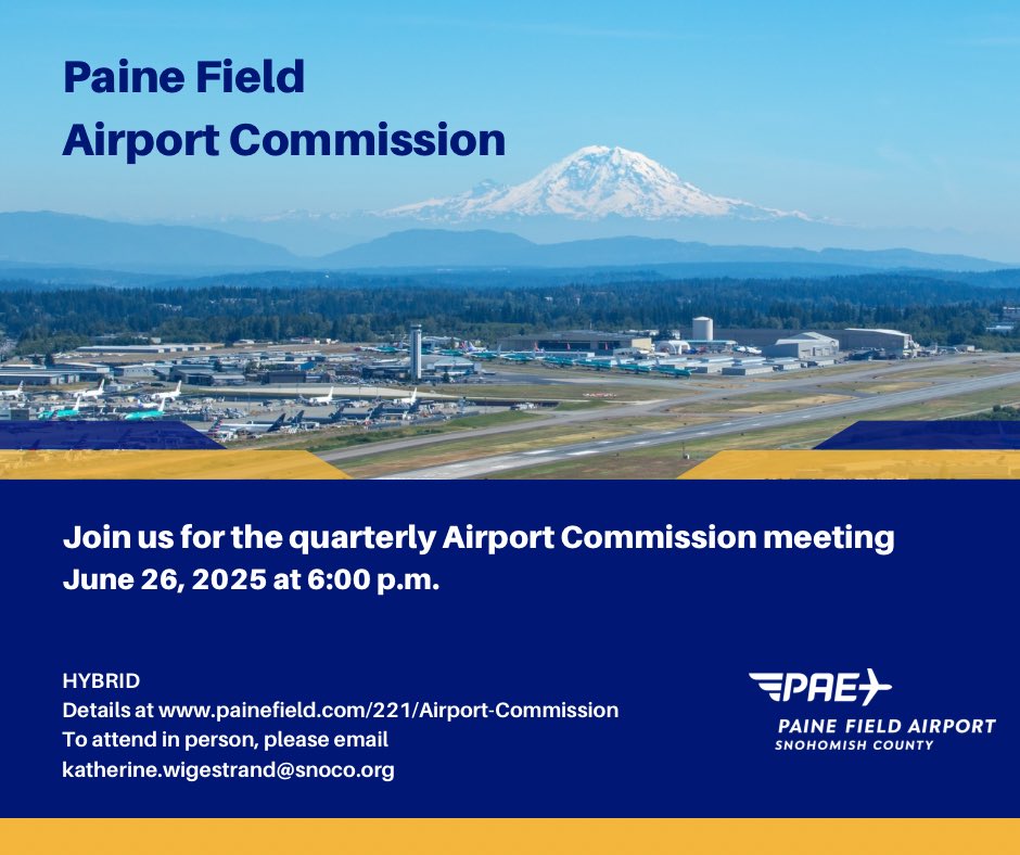 us Thursday, June 26, 2025 for the quarterly Snohomish County Airport Commission meeting. Information about the Commission, including links for the meeting agenda and Teams log in are at: painefield.com/221/Airport-Co…