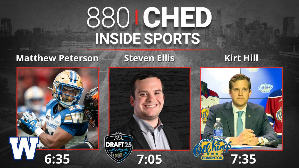 Brenden Escott (@brendenescott) on Twitter photo Tonight's edition of Inside Sports live from 6-8 p.m. MT on <a href="/CHED880/">880CHED</a> 📻
6:35 <a href="/Wpg_BlueBombers/">Winnipeg Blue Bombers</a> RB Matthew Peterson 🏈
7:05 <a href="/DailyFaceoff/">Daily Faceoff</a>'s <a href="/SEllisHockey/">Steven Ellis</a> 🏒
7:35 <a href="/EdmOilKings/">Edmonton Oil Kings</a> G.M. Kirt Hill 👑
Get in touch at 780-451-8800 and let's get you in the Fresh Take of the Month draw for Tonight's edition of Inside Sports live from 6-8 p.m. MT on <a href="/CHED880/">880CHED</a> 📻
6:35 <a href="/Wpg_BlueBombers/">Winnipeg Blue Bombers</a> RB Matthew Peterson 🏈
7:05 <a href="/DailyFaceoff/">Daily Faceoff</a>'s <a href="/SEllisHockey/">Steven Ellis</a> 🏒
7:35 <a href="/EdmOilKings/">Edmonton Oil Kings</a> G.M. Kirt Hill 👑
Get in touch at 780-451-8800 and let's get you in the Fresh Take of the Month draw for