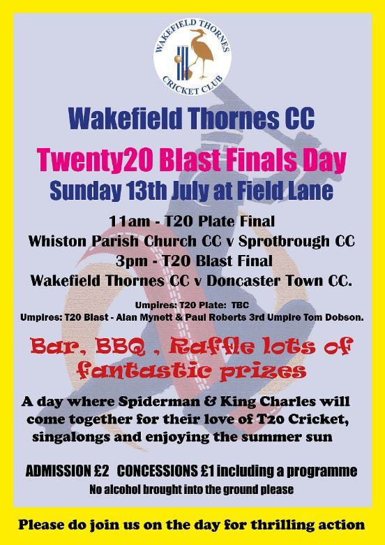ThornesCC's tweet photo. Come join us on Sunday 13th July as we host the T20 finals day. 

The Bar will be open throughout the day, we have a Head Chef who'll be operating the BBQ and we will also be running a Raffle with lots a great prizes including a Gunn &amp; Moore Cricket Bat! https://t.co/LgplTYoyit