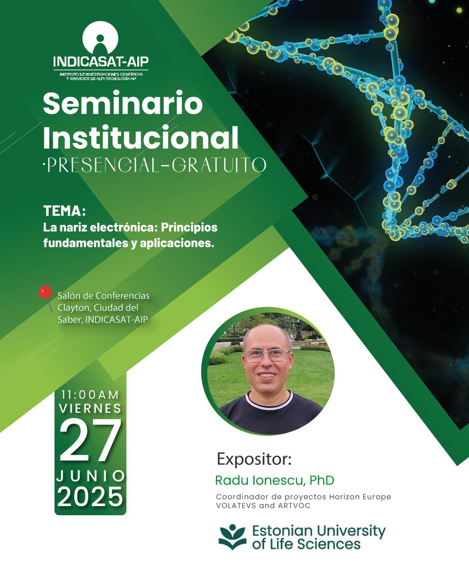 🔬 ¡Seminario presencial y gratuito!
🗓 27 junio | 🕚 11:00 a.m.
📍 INDICASAT-AIP, Ciudad del Saber
🧠 Tema: La nariz electrónica Principios fundamentales y aplicaciones
🎤 Dr. Radu Ionescu
#INDICASATAIP #CienciaParaTodos #SeminarioCientífico