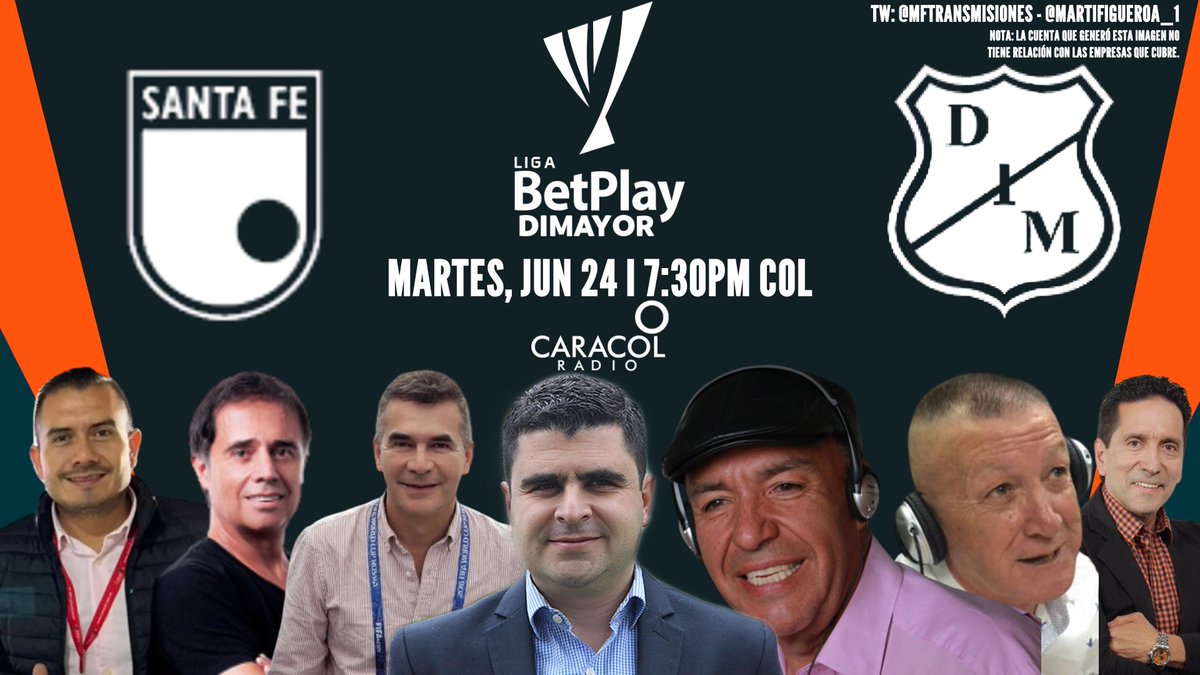 Martín Figueroa - Transmisiones (@mftransmisiones) on Twitter photo 🇨🇴 <a href="/LigaBetPlayD/">LigaBetPlayDimayor</a> 2025-I - Final (Ida)
<a href="/SantaFe/">Independiente Santa Fe</a> 🦁 - <a href="/DIM_Oficial/">DIM</a> ❤️💙
Relator: <a href="/jjtrujillonarra/">JHON JAIRO TRUJILLO</a> (<a href="/jjelfenomenal/">jjtrujillonarrador</a>)
Comentaristas: <a href="/cesaralo/">Cesar Augusto Londoño</a>, <a href="/diegonoticia/">Diego Rueda</a>, <a href="/JFCadavid/">Juan Felipe Cadavid</a>, <a href="/chemasescandon/">Chemas Escandón Gabriel</a> y <a href="/PiolinCalle/">Fernando Calle</a>
Locutor: <a href="/gomezzafra/">Alvaro Gómez Zafra</a>
📻: <a href="/CaracolRadio/">Caracol Radio</a>
📱 ¡Síguenos! 🇨🇴 <a href="/LigaBetPlayD/">LigaBetPlayDimayor</a> 2025-I - Final (Ida)
<a href="/SantaFe/">Independiente Santa Fe</a> 🦁 - <a href="/DIM_Oficial/">DIM</a> ❤️💙
Relator: <a href="/jjtrujillonarra/">JHON JAIRO TRUJILLO</a> (<a href="/jjelfenomenal/">jjtrujillonarrador</a>)
Comentaristas: <a href="/cesaralo/">Cesar Augusto Londoño</a>, <a href="/diegonoticia/">Diego Rueda</a>, <a href="/JFCadavid/">Juan Felipe Cadavid</a>, <a href="/chemasescandon/">Chemas Escandón Gabriel</a> y <a href="/PiolinCalle/">Fernando Calle</a>
Locutor: <a href="/gomezzafra/">Alvaro Gómez Zafra</a>
📻: <a href="/CaracolRadio/">Caracol Radio</a>
📱 ¡Síguenos!