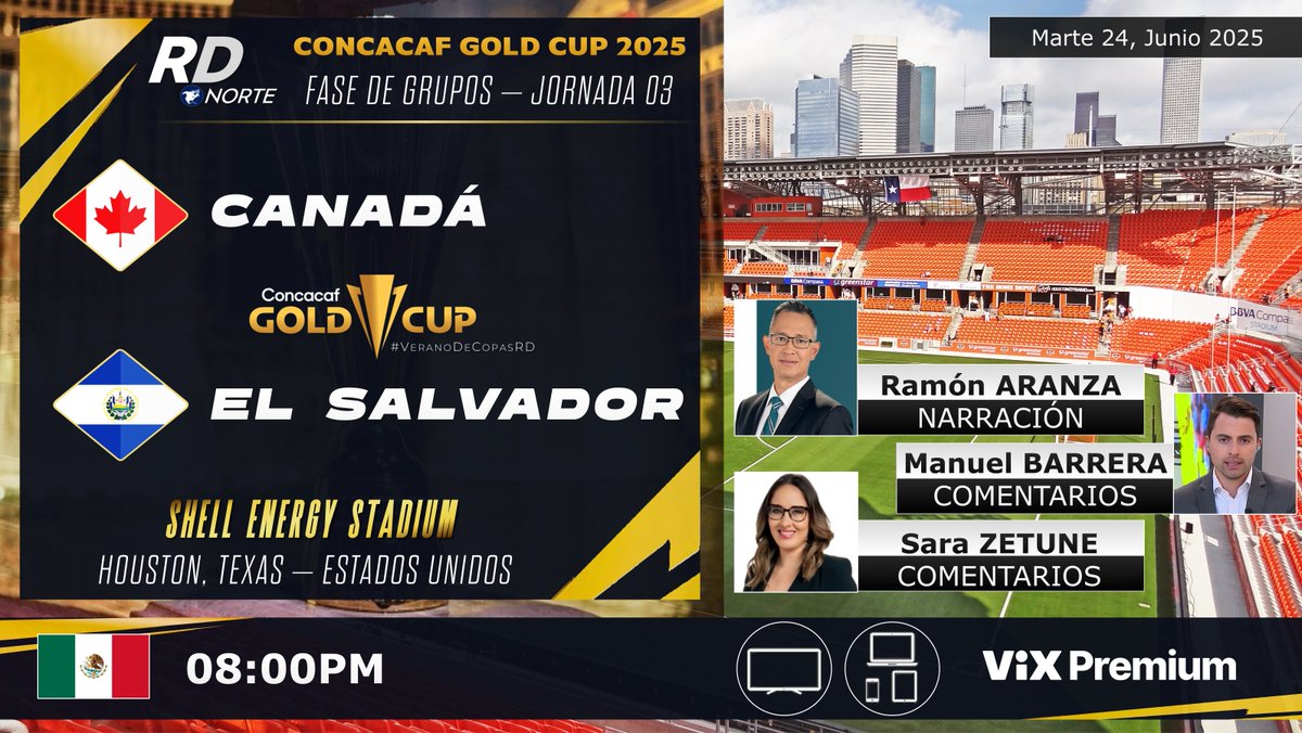 DeportivaCR's tweet photo. 🇨🇦 @CanadaSoccerEN v @LaSelecta_SLV 🇸🇻
🎙️ @ramon_aranza @ElManuBaquero @Sarela8 
⏰08:00pm Solo en México

📺💻 @VIX Premium (🇲🇽)
🇨🇷 #VeranoDeCopasRD #VeranoFutbolero #GoldCup #CANvsSLV
🏆 @GoldCup 2025 | Fase de Grupos - Fecha 03 https://t.co/IRonxHTcBr